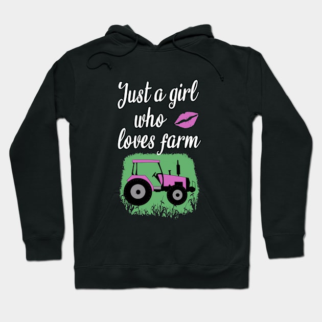 Just a girl who loves farm Hoodie by cypryanus